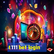 t111 bet login